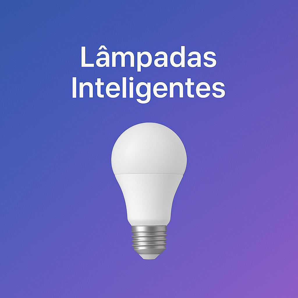Lâmpadas Inteligentes